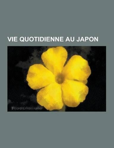 Vie Quotidienne Au Japon