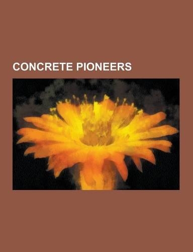 Concrete Pioneers