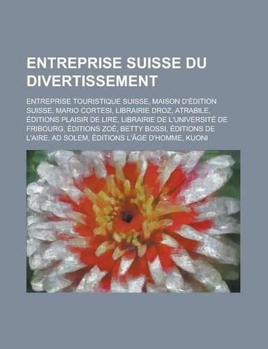 Entreprise Suisse Du Divertissement