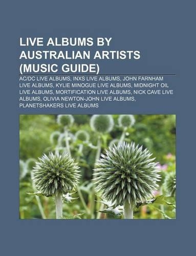 Live Albums by Australian Artists (Music Guide)