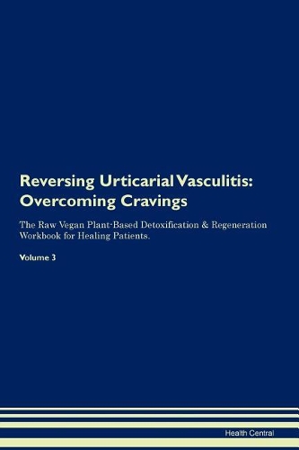 Reversing Urticarial Vasculitis