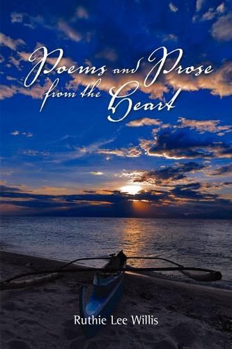 Poems and Prose from the Heart: (English)