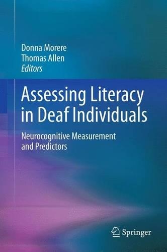 Assessing Literacy in Deaf Individuals: Neurocognitive Measurement and Predictors(English)