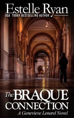 The Braque Connection: A Genevieve Lenard Novel(3 Genevieve Lenard)