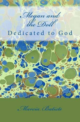 Megan and the Doll: Dedicated to God(English)