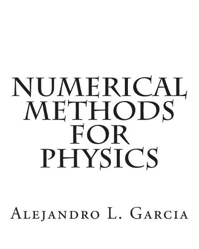 Numerical Methods for Physics