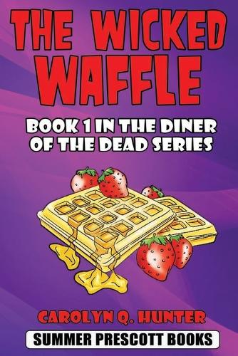The Wicked Waffle