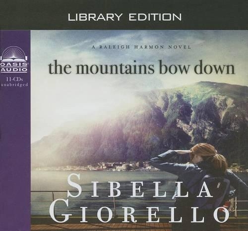 The Mountains Bow Down (Library Edition): (Raleigh Harmon Novels)