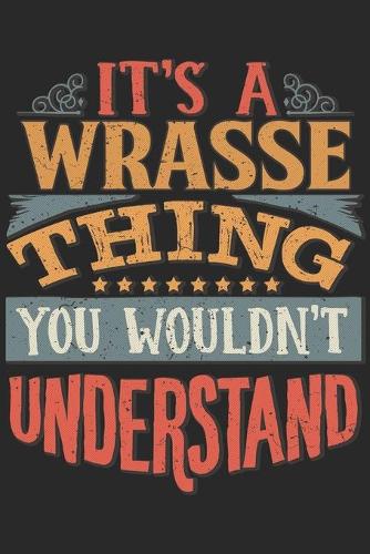 It's A Wrasse Thing You Wouldn't Understand