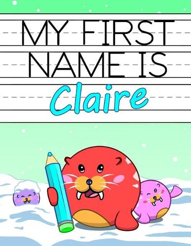 My First Name is Claire