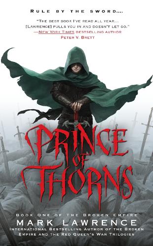 Prince of Thorns: (Broken Empire)