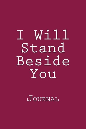 I Will Stand Beside You