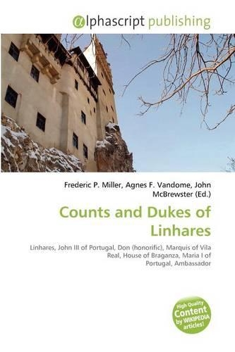Counts and Dukes of Linhares: (English)