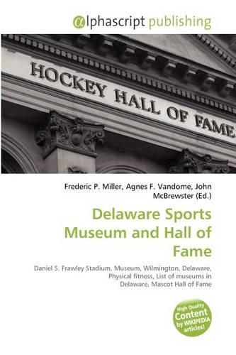 Delaware Sports Museum and Hall of Fame: (English)