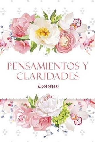 Pensamientos y Claridades