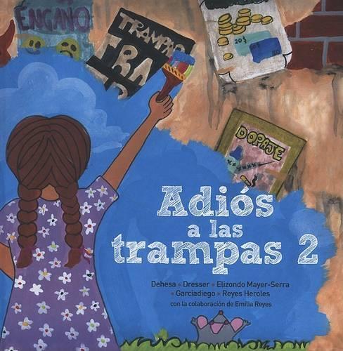 Adios a Las Trampas 2