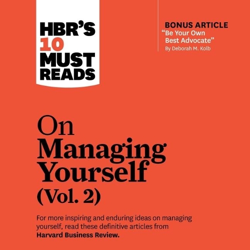 Hbr's 10 Must Reads on Managing Yourself, Vol. 2: (HBR's 10 Must Reads)