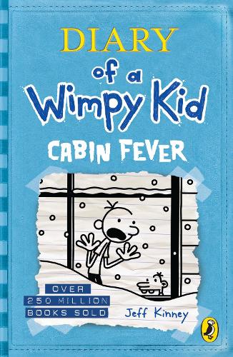 Diary of a Wimpy Kid: Cabin Fever (Book 6): (6 Diary of a Wimpy Kid)
