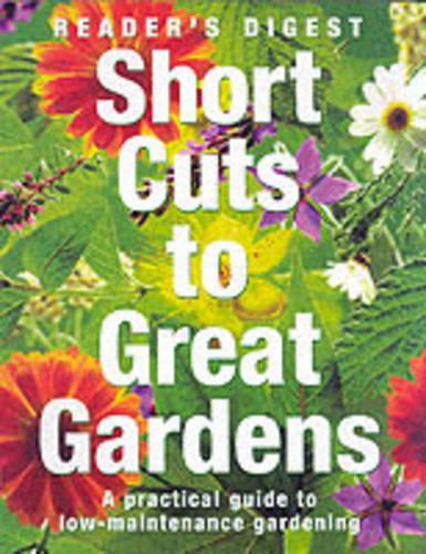 Short Cuts to Great Gardens