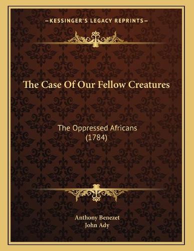 The Case Of Our Fellow Creatures