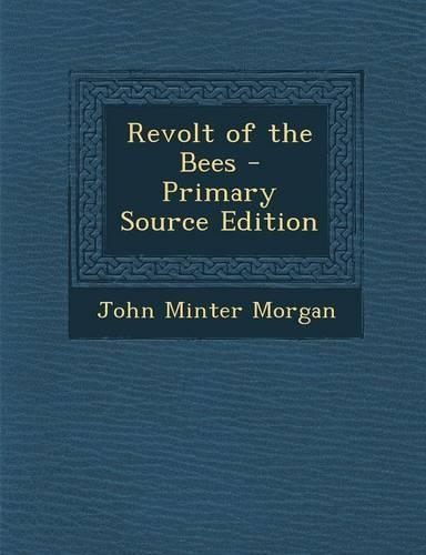 Revolt of the Bees