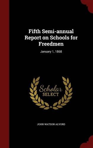 Fifth Semi-Annual Report on Schools for Freedmen