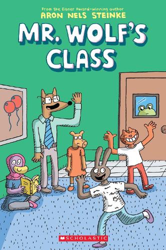 Mr Wolf's Class: Volume 1(Mr. Wolf's Class)