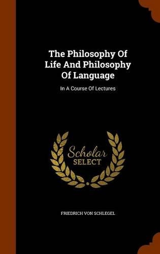 The Philosophy Of Life And Philosophy Of Language
