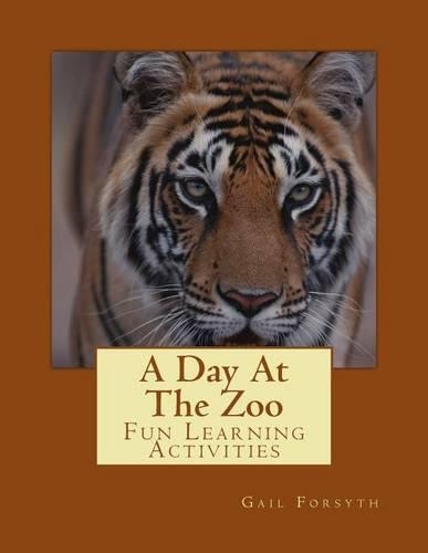 A Day At The Zoo: Fun Learning Activities