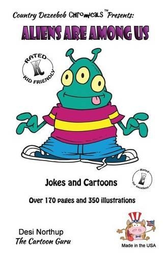 Aliens Are Among Us - Jokes and Cartoons: in Black + White(English)