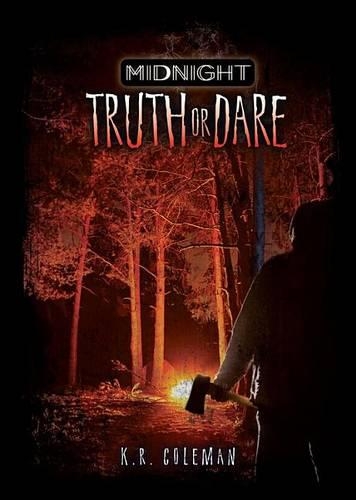 Truth or Dare: (Midnight)