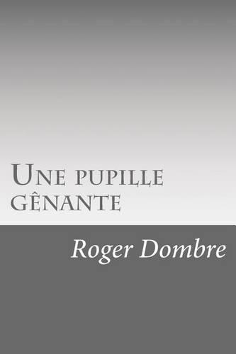 Une pupille gênante