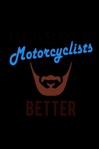 Bearded Motorcyclist Do It Better