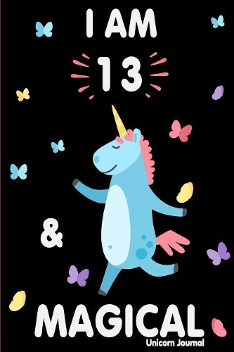 I Am 13 and Magical