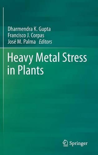 Heavy Metal Stress in Plants
