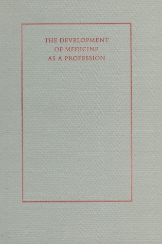 The Development of Medicine as a Profession