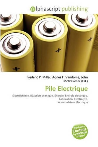 Pile Electrique: (French)