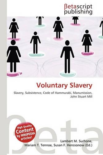 Voluntary Slavery