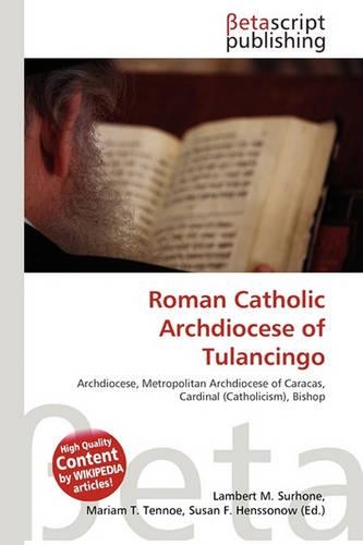 Roman Catholic Archdiocese of Tulancingo: (English)