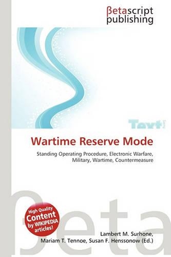Wartime Reserve Mode