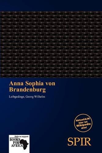 Anna Sophia Von Brandenburg: (German)