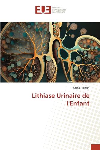 Lithiase Urinaire de l'Enfant