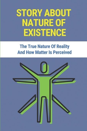 Story About Nature Of Existence