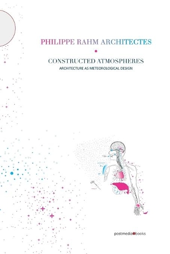 Constructed Atmospheres