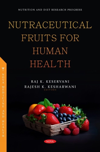Nutraceutical Fruits for Human Health: (Nutrition and Diet Research Progress)