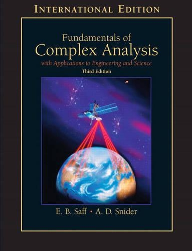 Fundamentals of Complex Analysis  with Applications to Engineering,  Science, and Mathematics: International Edition