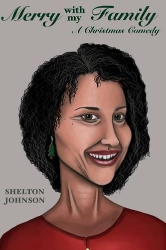 Merry with My Family: A Christmas Comedy(2 Family Comedy Trilogy)