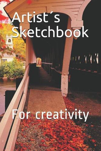 Artist´s Sketchbook: For creativity