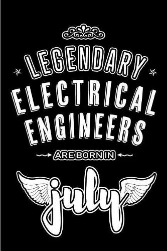Legendary Electrical Engineers are born in July