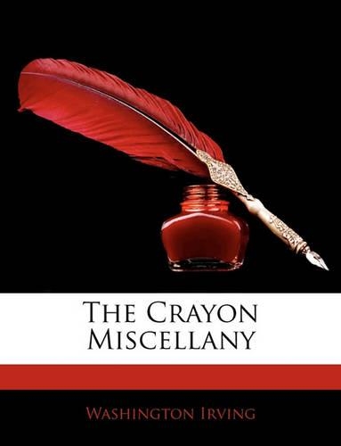 The Crayon Miscellany